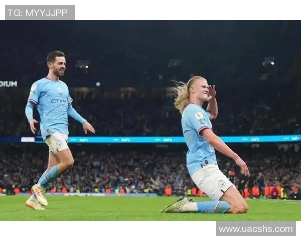 哈兰德助力曼城冲击英超冠军地位展现超凡实力与团队配合